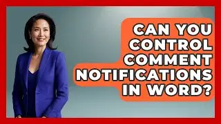 Can You Control Comment Notifications In Word? - Docs and Sheets Pro