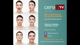 Cervical Cancer - is deadly! But it's also a story of struggle, resurrection, and hope.