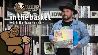 In The Basket... with Nathan Seeckts | Popcultcha Records