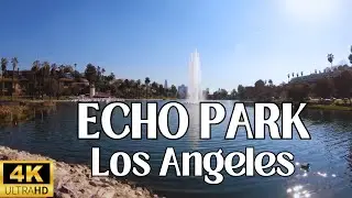 4K Walking Tour | Echo Park Lake | Los Angeles | California, USA | Travel Vlog | Beautiful Places