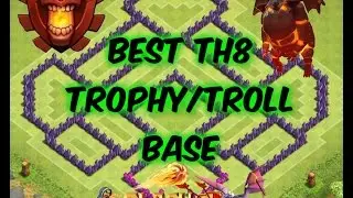 Clash Of Clans - Best TH8 Trophy/Troll Base