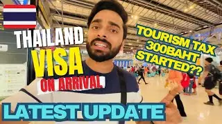 Thailand Travel Update Visa On Arrival Free For Indian Latest Update 2025 l Tourism Tax Started??? 