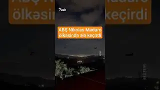ABŞ Venesuelaya h&uuml;cum edərək Nikolas Maduronu ələ ke&ccedil;irib #shorts #shortsvideo