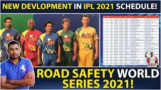 NEW DEVELOPMENT IN IPL 2021 SCHEDULE | ROAD SAFETY WORLD SERIES 2021| Danish Kaneria