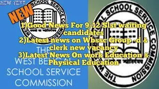 Wb ssc slst waiting candidates news #  upper primary latest news today# 9-12 waiting candidates news