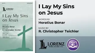 I Lay My Sins on Jesus | R. Christopher Teichler