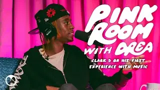 Clark D on his first experience with music | Pink Room with Drea