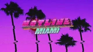 Hotline Miami | Sun Araw - Deep Cover | Soundtrack HQ