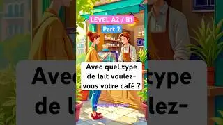 ORDERING COFFEE (Part 2)☕️ French Dialogue for Beginners 🇫🇷 #learnfrench