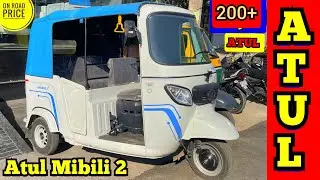 💥 2025 New Atul:E Mobili2 || 3 Wheeler Auto Rickshaw || 200+ KM Ranje || price specifications