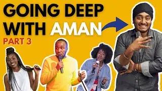 We Are All Going To South Africa - Going Deep With Aman - Part 3