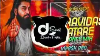 GURU RAVIDAS AWATARE ! VIKASH RAO !#RAVIDAS JAYANTI SPL 2026 !#EDM TRANCE REMIX BY #DJSURAJNTPC #dj 