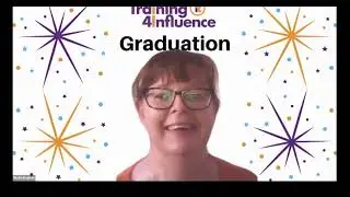 Training 4 Influence 'Train the Trainer' -Nicola Simpson Graduation July 2023