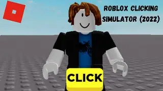 (UPDATED) How To Make A CLICKING SIMULATOR In Roblox Studio! 2022