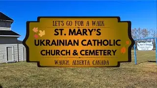 St. Mary's Ukrainian Catholic Church & Cemetery in Waugh, Alberta 🍂 #cemetery #waugh #alberta #tour