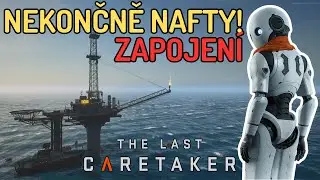 NEKONEČNÝ BENZÍN & NAFTA! Zapojil jsem kompletní ropnou linku | The Last Caretaker CZ #17