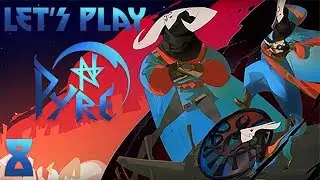 Let's Play Pyre Part 8: Hedwyn, BAD IDEA