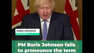 UK Prime Minister Boris Johnson fails to pronounce 