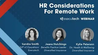 HR Considerations for Remote Work | Executech Webinar