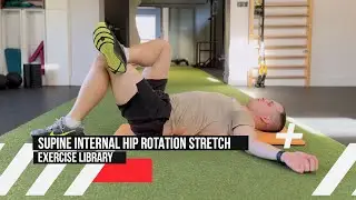 Supine Internal Hip Rotation Stretch &ndash; Rozciąganie rotacji wewnętrznej biodra w leżeniu tyłem