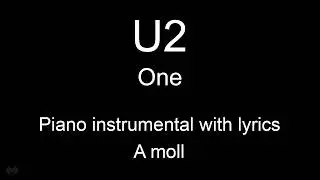 One - U2 (piano karaoke)