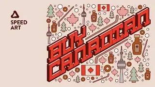 A Poster Design for us Canadians! Buy Canadian! Affinity Designer 2 - Speed Art