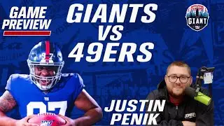 Giants vs 49ers Game Preview | Dexter Lawrence response + MORE | Featuring Justin Penik