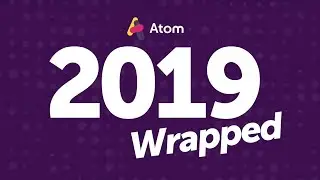 Atom bank | 2019 Wrapped
