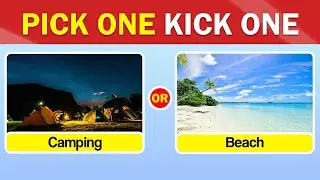 Pick One Kick One Summer Edition  | Get Ready for Summer encode