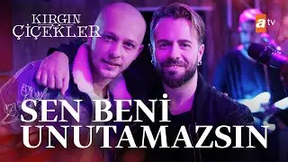 Serkan& Emre Aydın Düet 🎵 | Kırgın Çiçekler Özel Kolaj