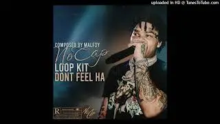 [FREE] NoCap Loop Kit - Dont Feel Ha (NoCap, Toosii, Rod Wave, NBA YoungBoy)