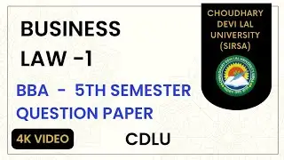 Business Law -1 | BBA - 5th semester question paper | Cdlu previous year papers