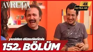 Avrupa Yakası 152. Bölüm | 4K Yüksek Çözünürlük