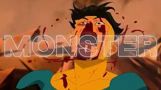 Monster | Invincible