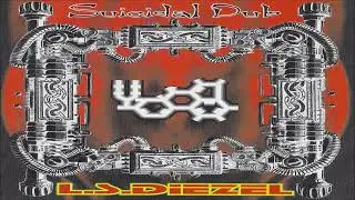 L.S. Diezel - Suicidal Dub