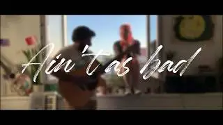 Sweet Therapy - Ain&rsquo;t as bad [Live Session]