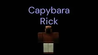 Capybara rick! Find The RickRolls Mega!