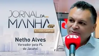 Jornal da Manh&atilde; recebe o Vereador de Jacare&iacute; pelo PL, Netho Alves