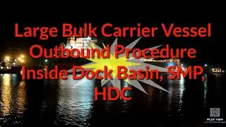 Large Bulk Carrier Sailing| HDC |SMP | #pilot #seaman #ship #cargo #instashipping #maritime #marine#