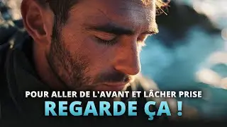 Comment Laisser Son Passé Derrière Soi, Lâcher Prise et Aller de l'Avant (Discours Inspirant 2024)