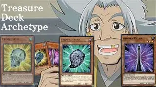 A Yu-Gi-Oh Archetype: Treasure Deck