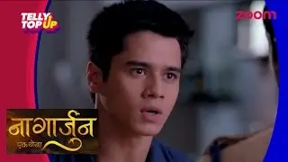 New Twist In 'Naagarjuna &ndash; Ek Yoddha' | #TellyTopUp