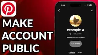How To Make Your Pinterest Account Public