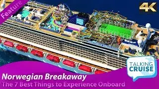 Norwegian Breakaway - 7 Best Things to Experience Onboard