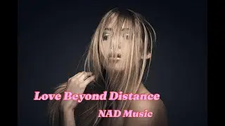 Love Beyond Distance