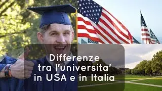7 differenze tra universita' Italiana e Americana