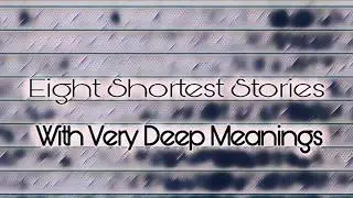 Short Stories : Deep Meanings