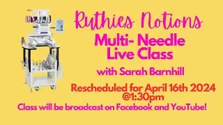 Multi-Needle Live Class