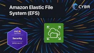 Amazon Elastic File System (EFS) - AWS SCS-C03