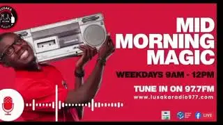 KUTOWA MUSIC on @Lusaka Radio 977 With Burton The Awesome Guy 